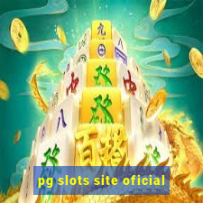 pg slots site oficial